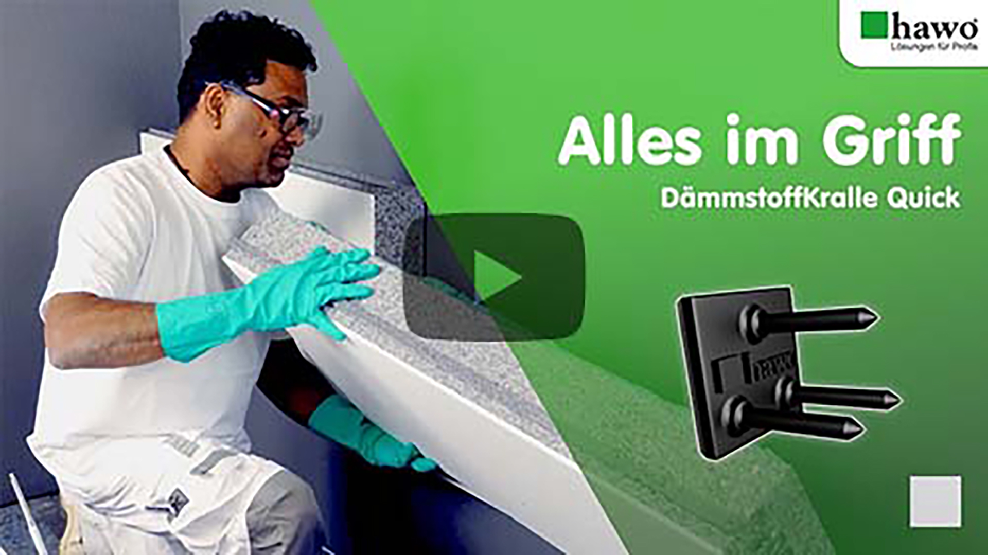 Vorschaubild YouTube-Video Alles im Griff, Verarbeitung mit hawo Dämmstoffkralle Quick - Dilip Silva verlegt EPS-Dämmplatten an Wand